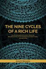 The Nine Cycles of a Rich Life