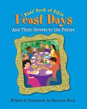 Kids' Book of Bible Feast Days