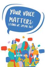 Your Voice Matters