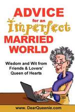 Advice for an Imperfect Married World