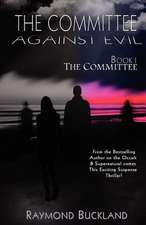 The Committee Against Evil Book I: The Committee