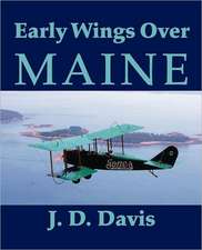 Early Wings Over Maine