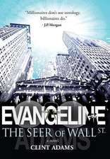 Evangeline the Seer of Wall St.: A Storytelling Cookbook of Historic Arizona