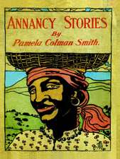 Annancy Stories by Pamela Colman Smith