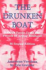 Drunken Boat, 4th Edition: and Other Poems From the French of Arthur Rimbaud