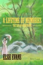 A Lifetime of Memories: The Life of Elsie Evans