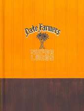 Date Farmers Super Locos