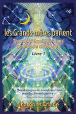 Les Grands-Meres Parlent