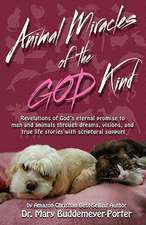 Animal Miracles of the God Kind: A Mind Adventure