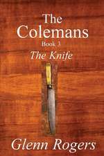 The Colemans: The Knife