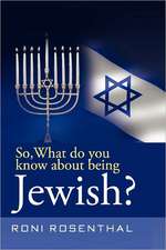 So, What Do You Know about Being Jewish?