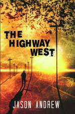 The Highway West