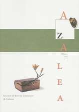 Azalea, Volume Two: Journal of Korean Literature & Culture