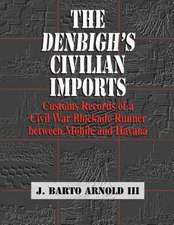 The Denbigh's Civilian Imports