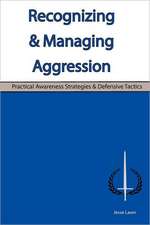 Recognizing & Managing Aggression