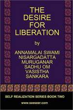 The Desire for Liberation