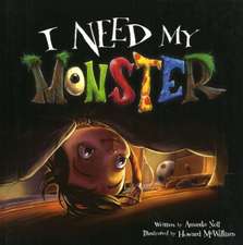 I Need My Monster