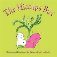 The Hiccups Box