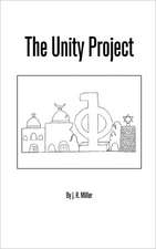 The Unity Project: Decoding the Bible - The Secret Behind 2012