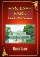 Fantasy Park Book 1: The Doorman