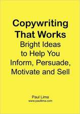 Copywriting That Works