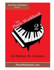 The Piano Workbook - Level 2