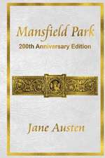 Mansfield Park: 200th Anniversary Edition