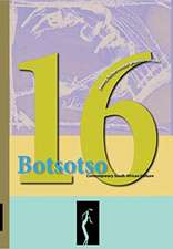 Botsotso: Botsotso 16