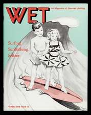 Making Wet: The Magazine of Gourmet Bathing