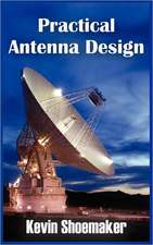 Shoemaker, K: Practical Antenna Design