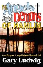 The Angels and Demons of Hamlin