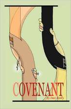 Covenant: Nature's Answer to Rheumatoid Arthritis, Osteoarthritis, Gout and Other Forms of Arthritis