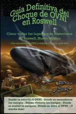 Guía Definitiva del Choque de OVNI en Roswell