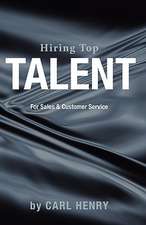 Hiring Top Talent for Sales and Customer Service