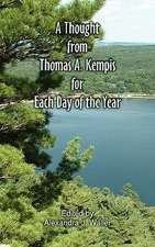 A Thought from Thomas a Kempis for Each Day of the Year: Concord to India Haikus