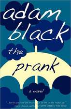 The Prank: And Other Stories of Youth in Limbo