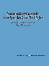 Combustion Catalyst Application in Low-Speed Two-Stroke Diesel Engines