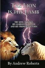 The Lion Is the Lamb