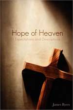 Hope of Heaven: Expectations and Descriptions