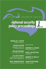 National Security Policy Proceedings: Spring 2010