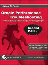 Oracle Performance Troubleshooting: With Dictionary Internals SQL & Tuning Scripts