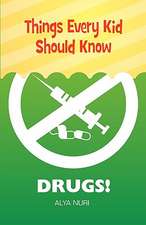 Nuri, A: Things Every Kid Should Know