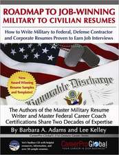 Roadmap to Job-Winning Military to Civilian Resumes