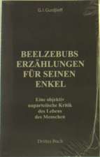 Beelzebubs Erzählungen für seinen Enkel. Drittes Buch