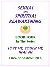 Sexual and Spiritual Reawakening