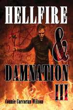 Hellfire & Damnation III