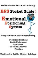 EPS Pocket Guide: Guide to Your Next Best Feeling!