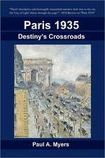 Paris 1935: Destiny's Crossroads