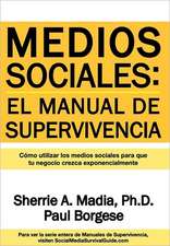 Medios Sociales: Manual de Supervivencia