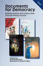 Documents for Democracy: Building America and Literacy Skills Through Primary Sources